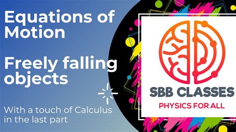 Equations Of Motion Freely Falling Object Kinematic Equations And