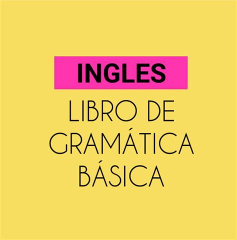 Gramática Inglesa Básica Aprende Inglés Amino Amino