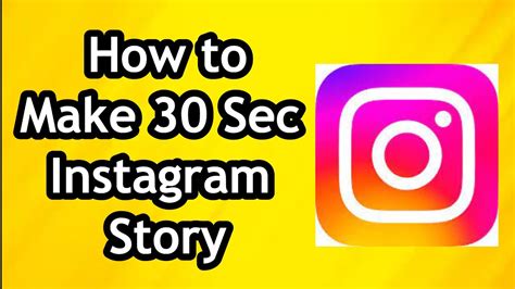 How To Make 30 Sec Instagram Story Youtube