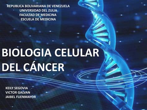 Biologia Celular Del Cancer By Keily Segovia PPT Descarga Gratuita