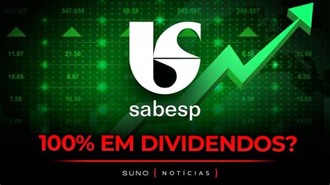 Sabesp SBSP3 pagará 100 em dividendos Entenda nova política YouTube