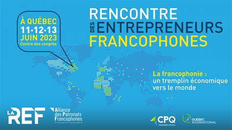 Participez La Rencontre Des Entrepreneurs Francophones Les Et