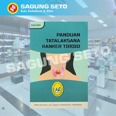 Jual Buku Panduan Tatalaksana Kanker Tiroid Ed Peraboi Shopee