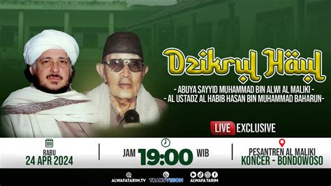 Live Dzikro Haul Al Habib Muhammad Bin Alwi Al Maliki Al Habib