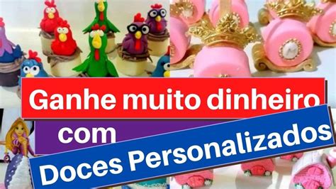 Como Ganhar Dinheiro Doces Personalizados Youtube