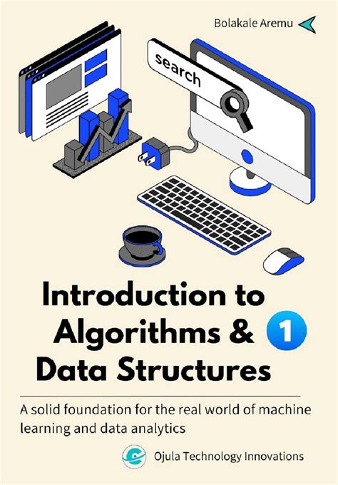 Introduction To Algorithms And Data Structures 1 A Solid Foundation For