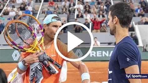 Novak Djokovic Vs Rafael Nadal En Vivo Por Roland Garros Ver Por Tv