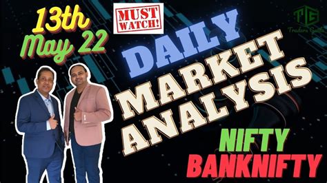 Nifty And Banknifty Pre Market Analysis For 13 May Nifty Banknifty