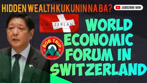 Pbbm Dadalo Sa World Economic Forum Switzerland Susunod Na Linggo I