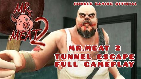 Mr Meat Tunnel Escape Full Gameplay Youtube