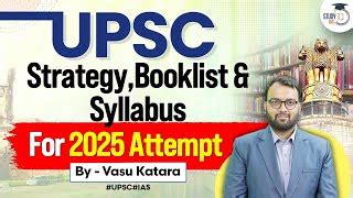 Upsc Cse Toppers Approach For Prelims And Mains Syllabus Upsc Cse