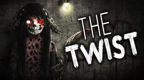 The Twist Creepypasta By Greg Guevara ― Chilling Tales For Dark