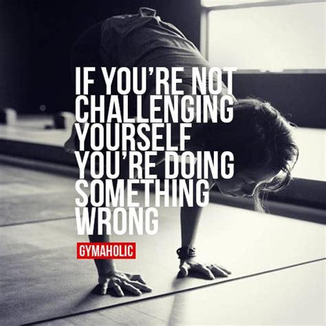 Challenge Yourself Fitness Quotes Marth Irvin