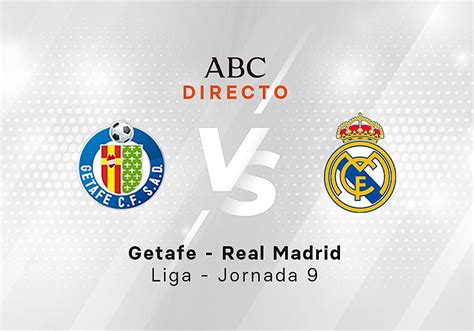 Partidas De Getafe X Real Madrid - Getafe - Real Madrid, estadísticas del partido
