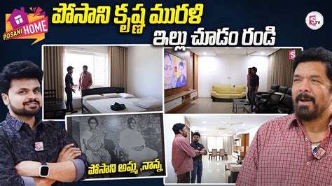 Actor Posani Krishna Murali Home Tour Way To Posani Krishna Murali