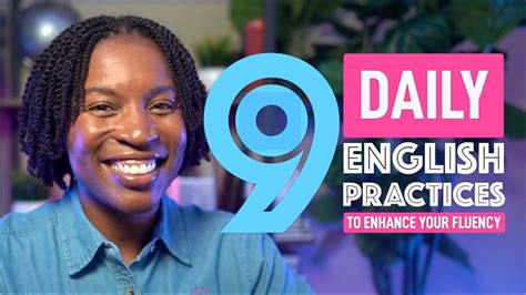 9 Daily Practices To Enhance Your English Fluency Youtube