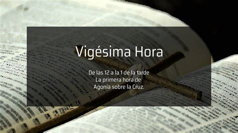 Vig Sima Hora De Las A La De La Tarde Primera Hora De Agon A En