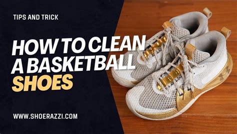 How To Clean Basketball Shoes Tailored Tips For Every Material