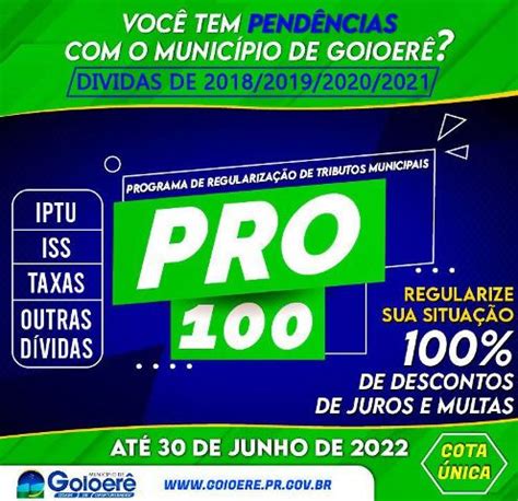 Goionews Prefeitura Alerta Que Programa Pro 100 Encerra Dia 30 Pague