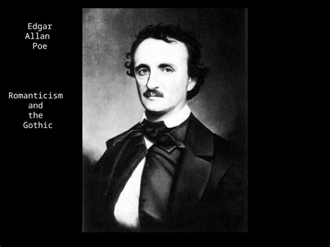 (PPT) Edgar Allan Poe Romanticism and the Gothic. Romanticism vs ...