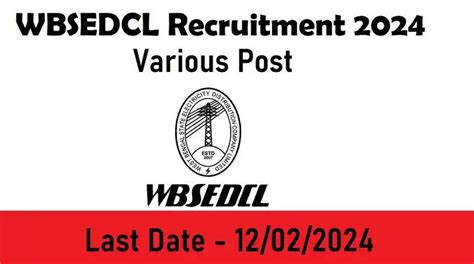 Check Now WBSEDCL Recruitment Notification 2024 Released Details Inside