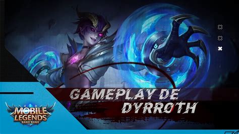 DYRROTH GAMEPLAY | MLBB - YouTube