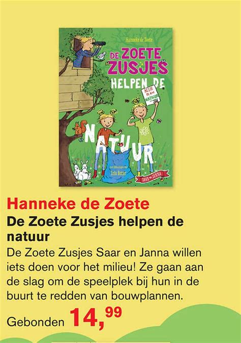 Hanneke De Zoete De Zoete Zusjes Helpen De Natuur Aanbieding Bij Libris