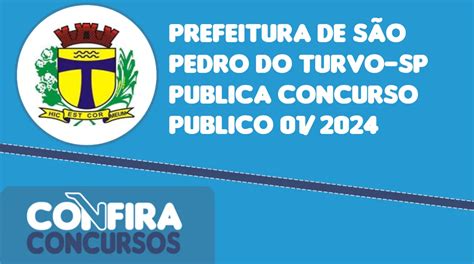 Prefeitura de São Pedro do Turvo SP lança concurso publico 01 2024