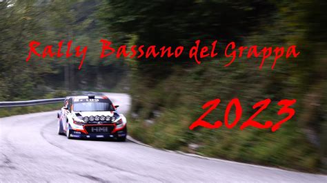 40 Rally Città di Bassano 2023 FULL HD YouTube