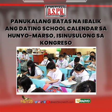 NET25 On Twitter Panukalang Ibalik Ang School Calendar Sa Hunyo Marso