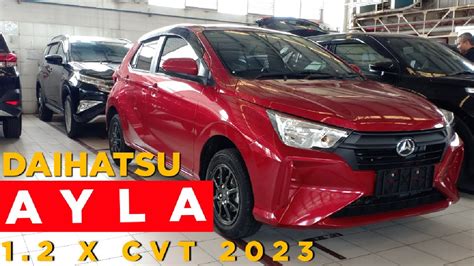 Daihatsu All New Ayla X Cvt Daihatsu Depok Youtube