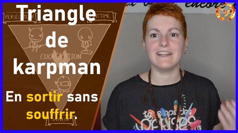 Comment Sortir D Une Relation Toxique Triangle De Karpman Youtube