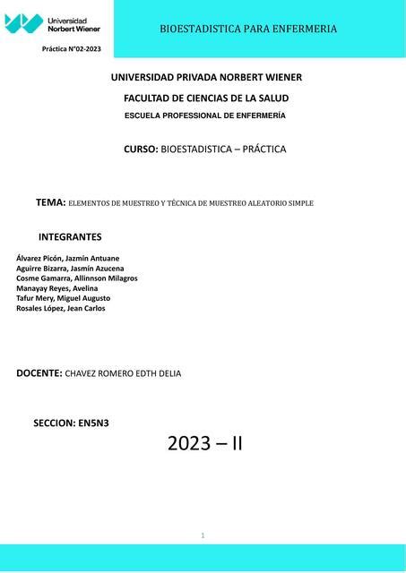 PRACTICA 02 ELEMENTOS DE MUESTREO Y TÉCNICA DE MUESTREO ALEATORIO SI