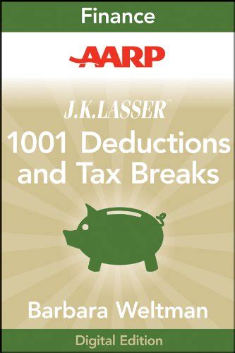 Amazon AARP J K Lasser S 1001 Deductions And Tax Breaks 2011