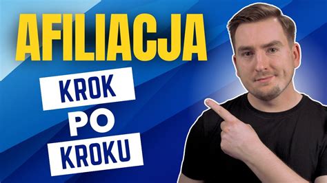 Jak działa afiliacja krok po kroku poradnik zarabiania na afiliacji