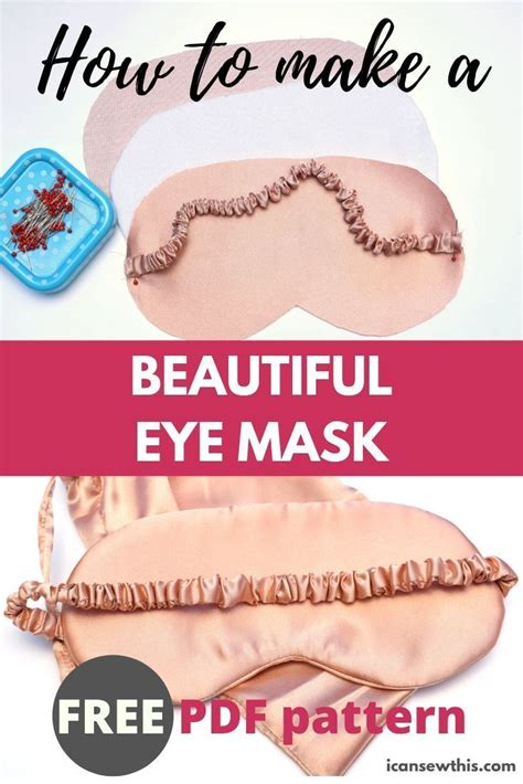 Learn To Make Your Own Beautiful And Comfortable Satin Eye Mask With