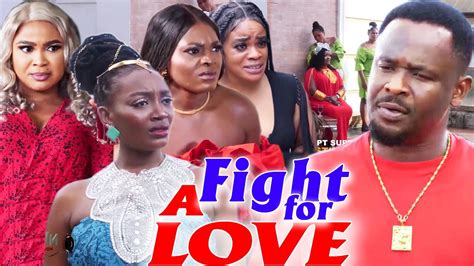 A Fight For Love Season 5and6 Zubby Michael And Adaeze Eluke 2023 Latest Nigerian Movie Youtube