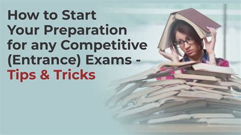 How To Start Your Preparation For Any Entrance Exams Tips