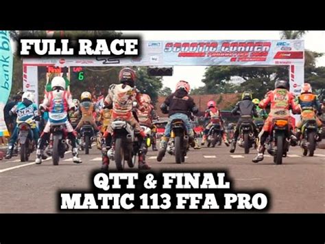 ROAD RACE BRIGIF FULLRACE QTT FINAL MATIC 113CC FFA SCOOTIC CORNER