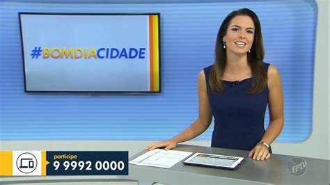 Bom Dia Cidade Eptv Estreia Da Nova Vers O Larissa Castro