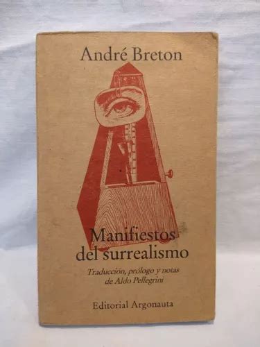 Manifiestos Del Surrealismo André Bretón B En Venta En San Isidro Bs As