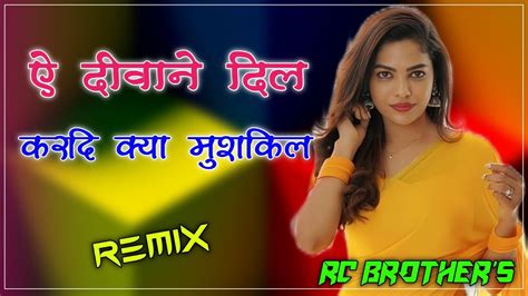 Ae Deewane Dil Kardi Kya Muskil Dj Remix Old Hindi Song4x4 Vibrate