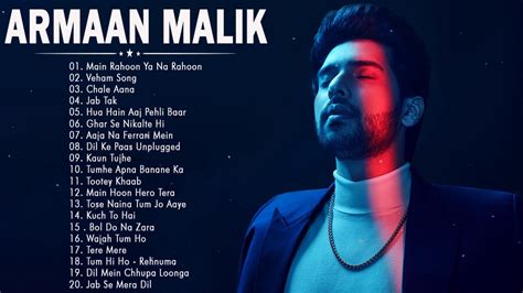 Armaan Malik Best Heart Touching Songs Bollywood Romantic Jukebox Songs Of Armaan Malik 2021