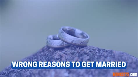 32 Crazy And Wrong Reasons To Get Married Monk At 25