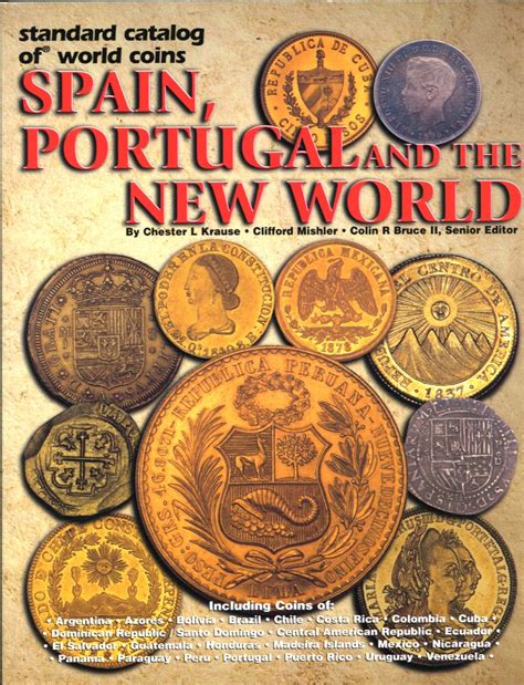 Standard Catalog of World Coins Spain, Portugal and the New World by ...