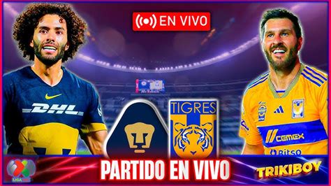 Pumas Vs Tigres En Vivo En Directo Por La Semifinal De Ida Por