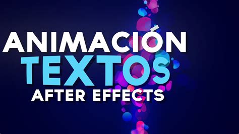 Animacion Basica De Textos After Effects Tutorial Youtube