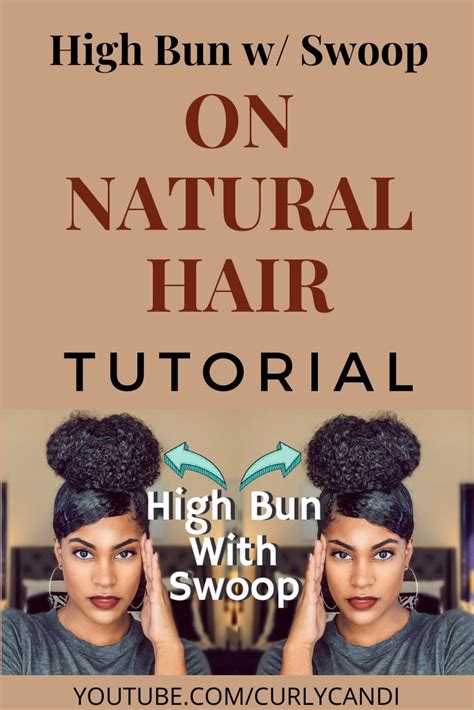 High Bun With Swoop High Bun Hairstyles Natural Hair Bun Styles Bun