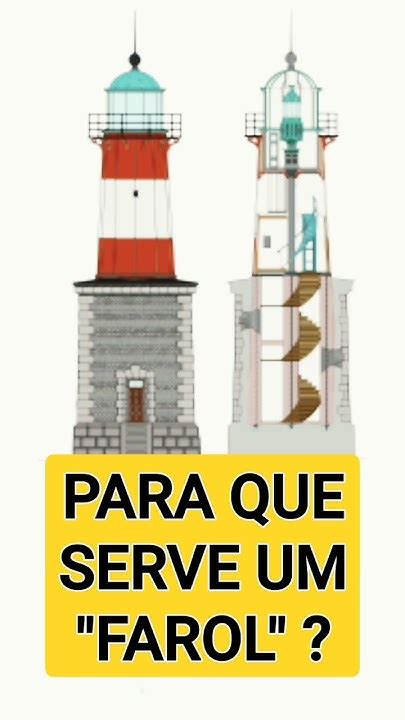 Para Que Serve O Farol