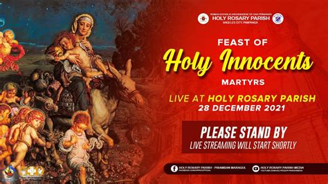 Feast Of Holy Innocents Martyrs 28th Of December 2021 Angeles City Youtube